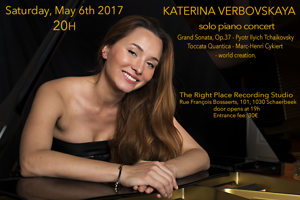 Affiche. The Right Place Recording Studio, Katerina Verbovslaya - Solo piano concert. 2017-05-06